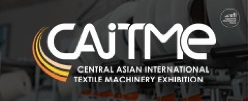 16th Central Asian International Textile Machinery Exhibition – CAITME 2025