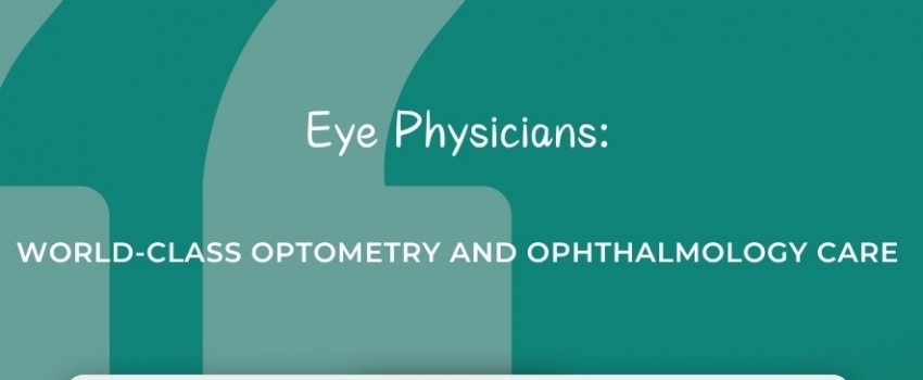 Advantages of Services in Eye Physicians