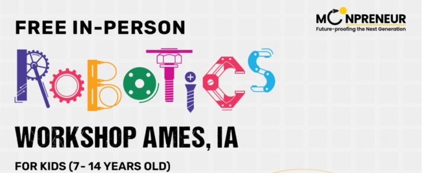 In-person Free Robotics Workshop in Ames, AI by Moonpreneur