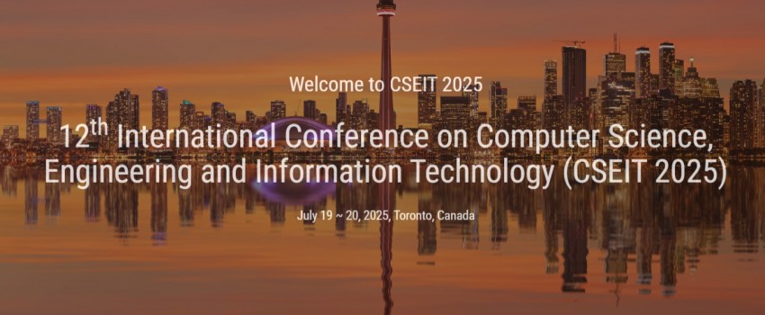 12th International Conference on Computer Science, Engineering and Information Technology (CSEIT 2025)