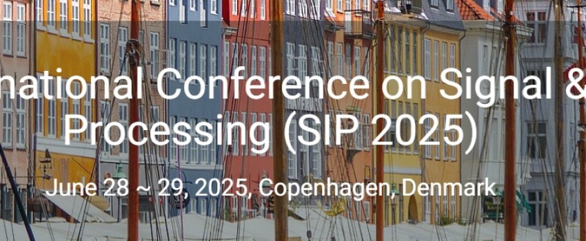 14th International Conference on Signal & Image Processing (SIP 2025)