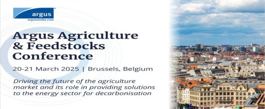 Argus Agriculture and Feedstocks Conference, 20-21 March, Brussels, Belgium | Grains and Green energy
