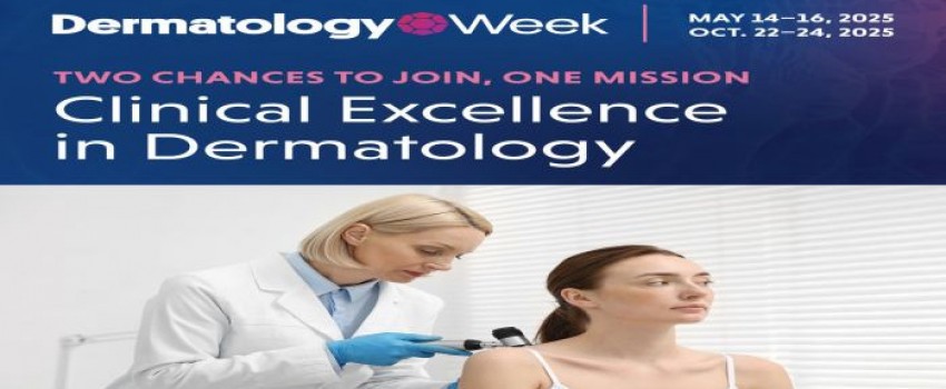 Dermatology Week - May 14-16, 2025 (ET)