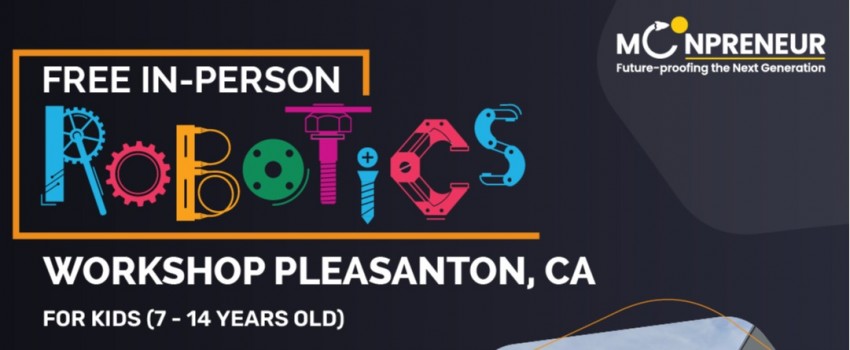  In-person Free Robotics Workshop in Pleasanton, CA by Moonpreneur