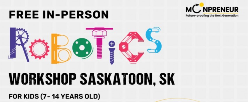 In-person Free Robotics Workshop in Saskatoon, SK  by Moonpreneur