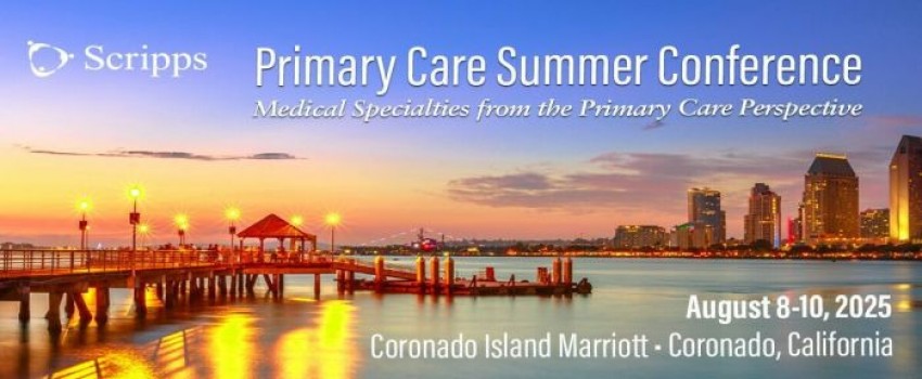 Scripps Primary Care Summer Conference - CME - Coronado, California