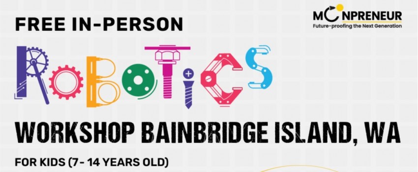 In-person Free Robotics Workshop in Bainbridge Island, WA by Moonpreneur