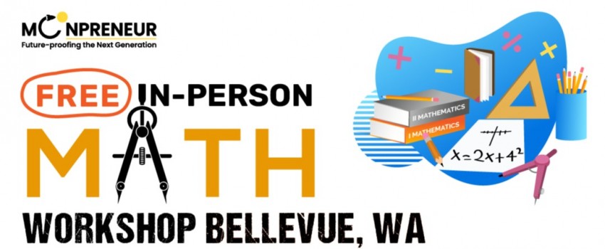 In-person Free Math Workshop For Kids at Bellevue, WA (Grade 2nd-8th)
