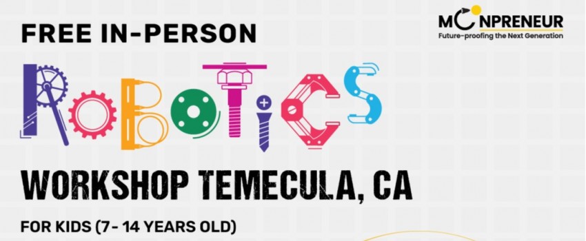  In-person Free Robotics Workshop in Temecula, CA by Moonpreneur