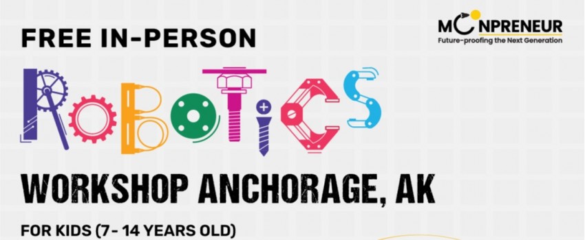 In-person Free Robotics Workshop in Anchorage, AK by Moonpreneur