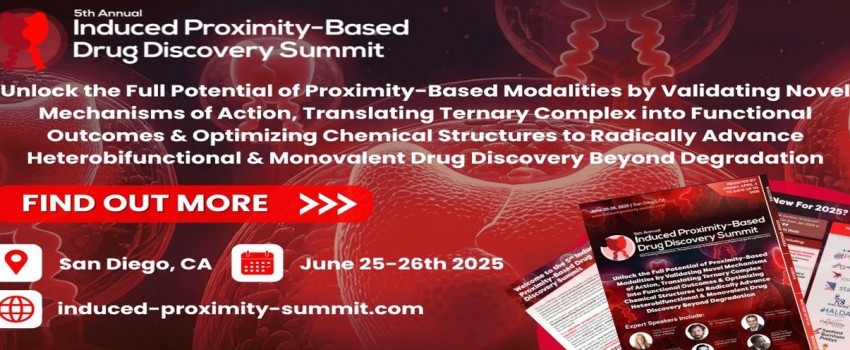 5th Induced Proximity-Based Drug Discovery Summit