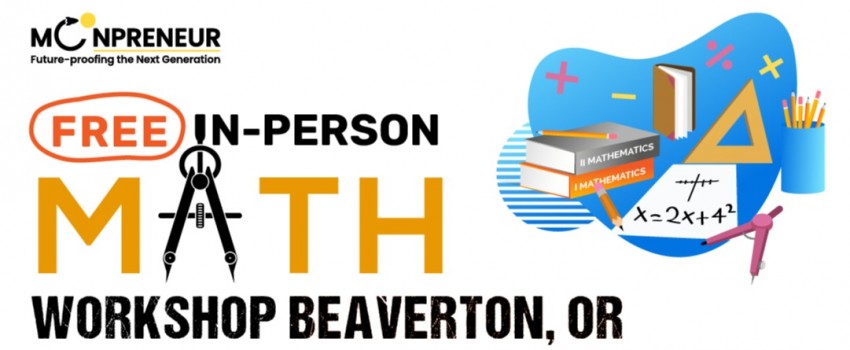 In-person Free Math Workshop For Kids at Beaverton, OR (Grade 2nd-8th)