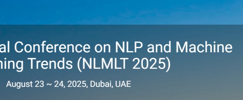 4th International Conference on NLP and Machine Learning Trends (NLMLT 2025)
