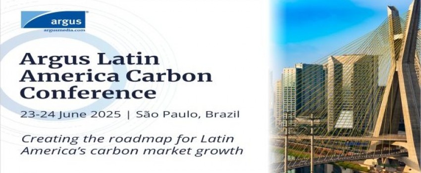 Argus Latin America Carbon Conference 2025, São Paulo, Brazil