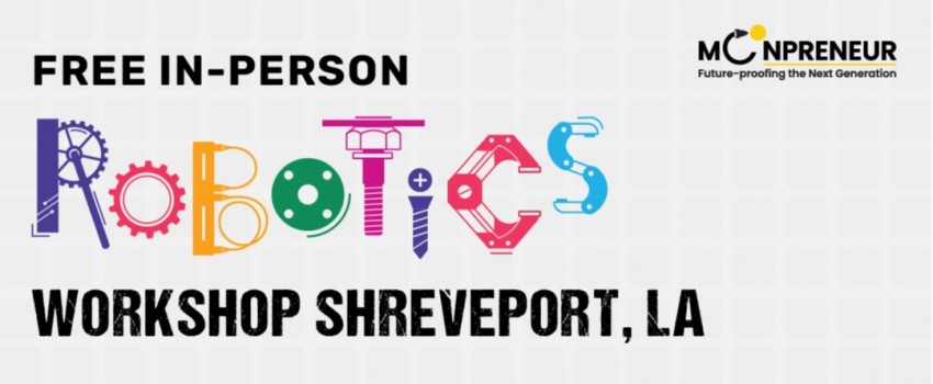  In-person Free Robotics Workshop in Shreveport, LA  by Moonpreneur