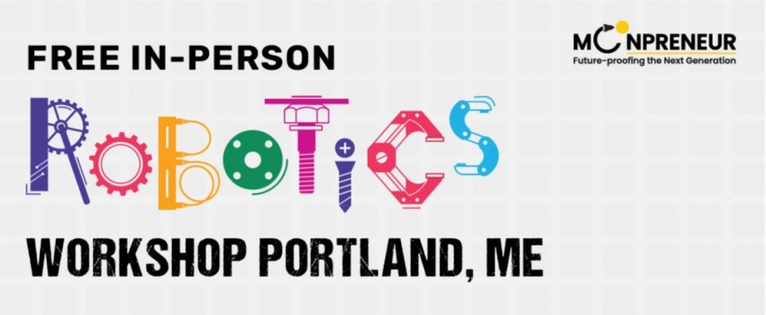  In-person Free Robotics Workshop in Portland, ME  by Moonpreneur