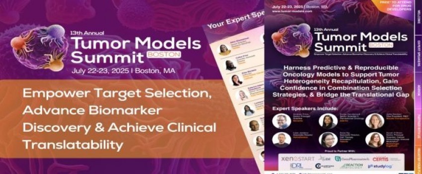 13th Tumor Models Summit Boston | July 22-23, 2025 | Boston, MA