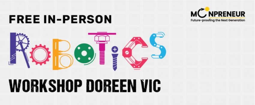 In-person Free Robotics Workshop in Doreen VIC  by Moonpreneur