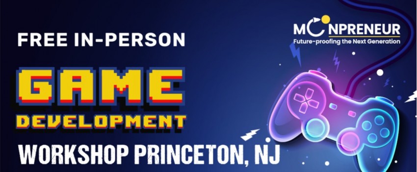 Free Game Development Workshop in Princeton, NJ  by Moonpreneur