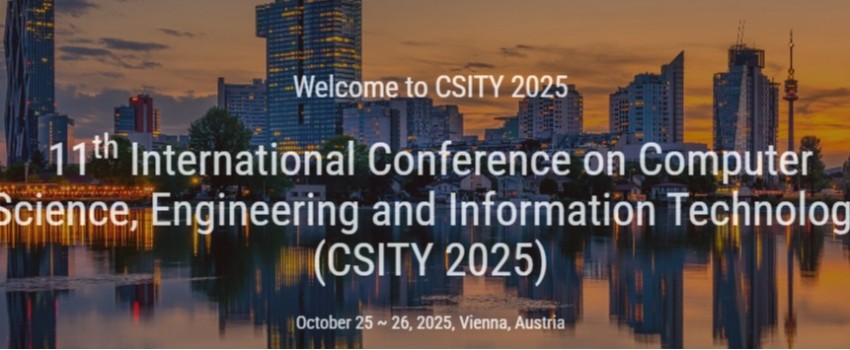 11th International Conference on Computer Science, Engineering and Information Technology (CSITY 2025)
