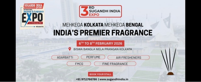  India’s Biggest Incense & Fragrance Exhibition - 3rd Sugandh India Expo 2026 In Kolkata
