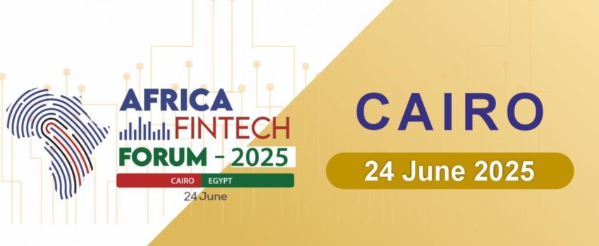 Africa FinTech Forum – Cairo 2025