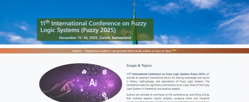 11th International Conference on Fuzzy Logic Systems (Fuzzy 2025)