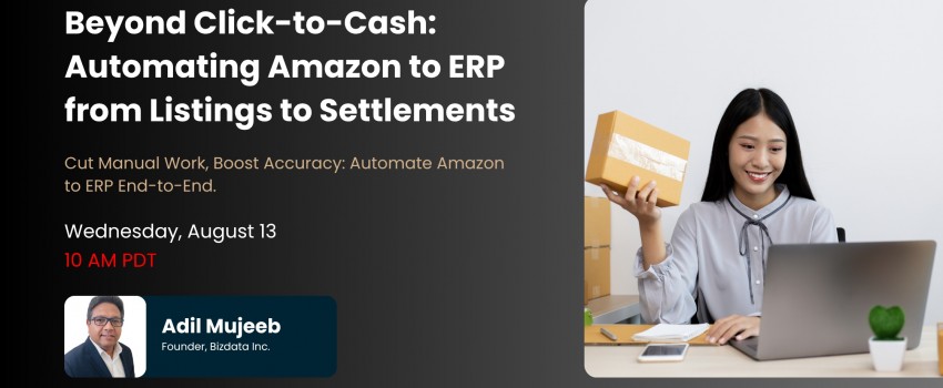 Beyond Click-to-Cash: Automating Amazon to ERP from Listings to Settlements