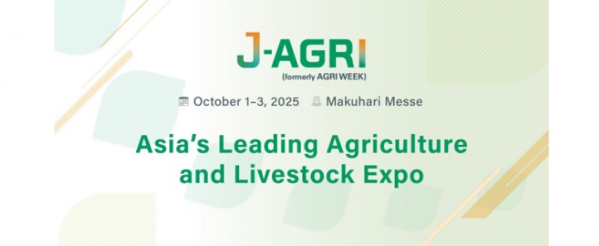 J-AGRI [Tokyo Show]