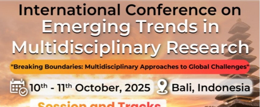 International Conference on Emerging Trends in Multidisciplinary Research
