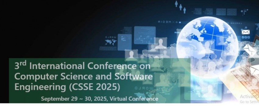 **3rd International Conference on Computer Science and Software Engineering (CSSE 2025)**