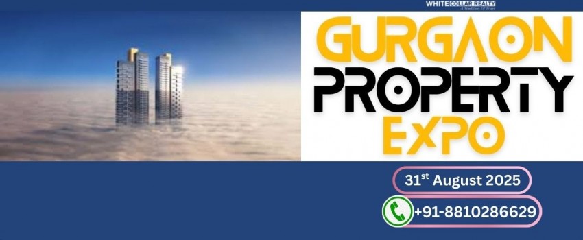 Gurgaon Property Expo – Explore, Invest, Grow