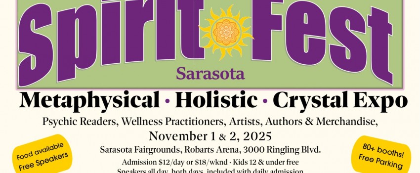 Spirit Fest™ Holistic, Metaphysical, & Crystal Expo - Sarasota