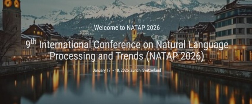 9th International Conference on Natural Language Processing and Trends (NATAP 2026)
