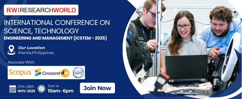 International Conference on Science, Technology, Engineering and Management (ICSTEM - 2025)