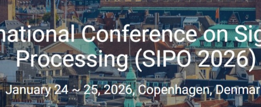 10th International Conference on Signal, Image Processing (SIPO 2026)