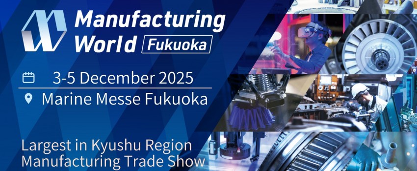 Manufacturing World Fukuoka 2025
