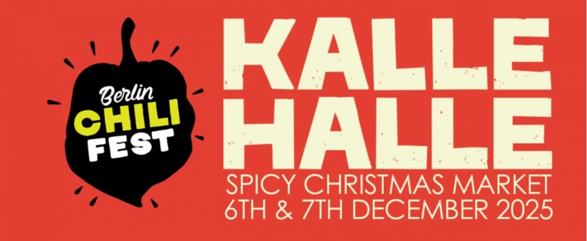 Berlin Chili Fest : Spicy Christmas Market @Kalle Halle Markthalle