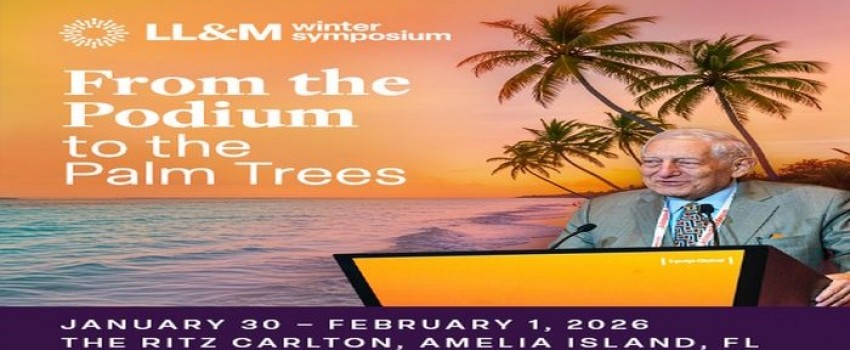 LL and M Winter Symposium at Amelia Island, FL
