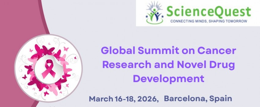 Global Summit on Cancer Research and Novel Drug Development 