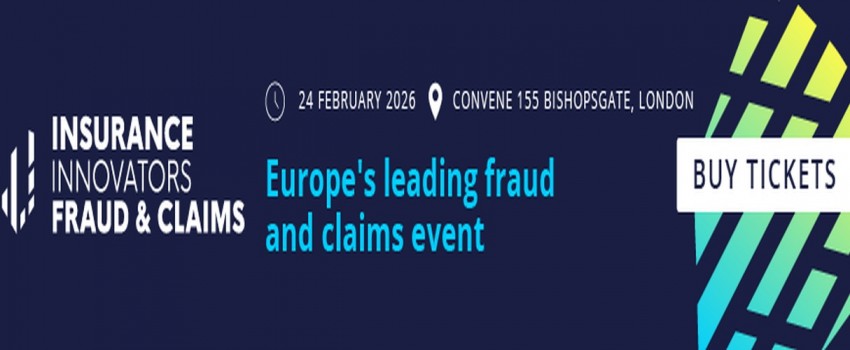 Insurance Innovators Fraud and Claims 2026 | 24 February | London