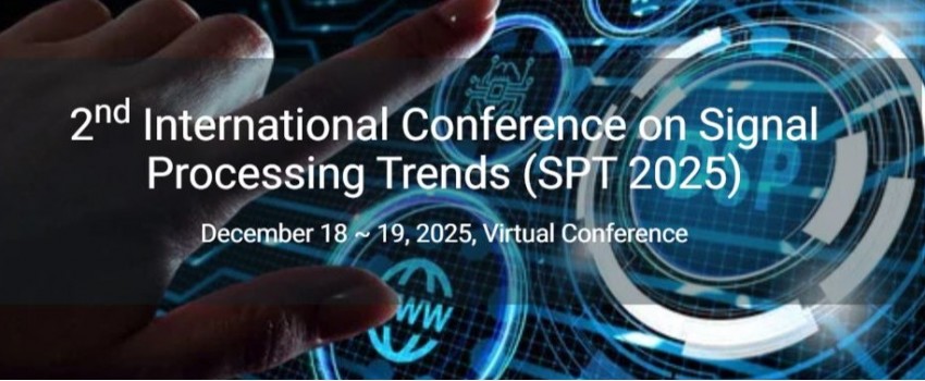 2nd International Conference on Signal Processing Trends (SPT 2025)