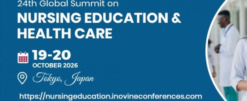 You’re Invited: 24th Global Nursing Education & Health Care Summit, Tokyo