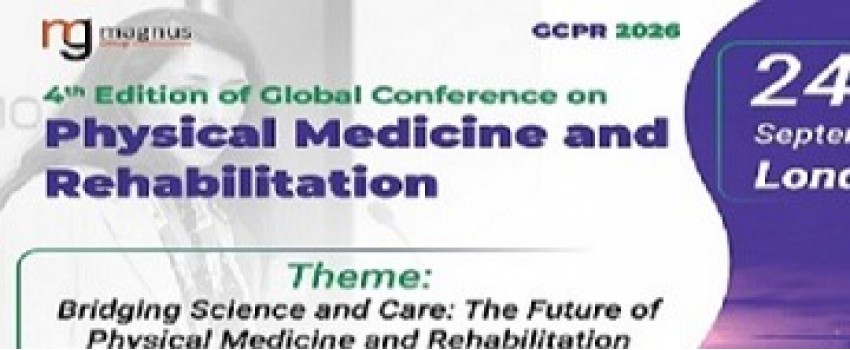 4th Edition of Global Conference on Physical Medicine and Rehabilitation