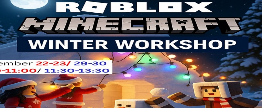 Minecraft and Roblox Winter Tech Workshop