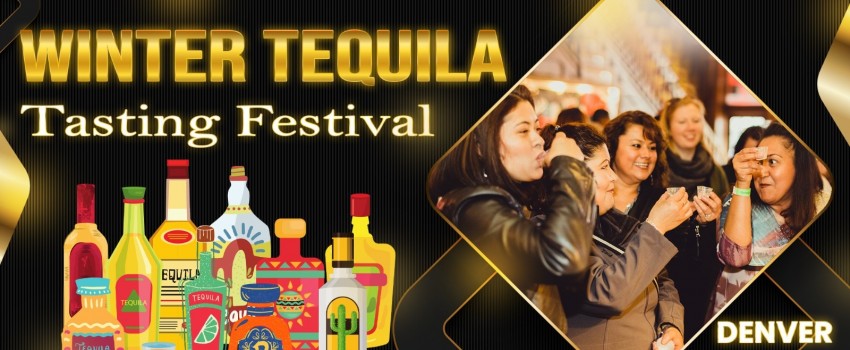 2026 Denver Winter Tequila Tasting Festival (February 14) EA