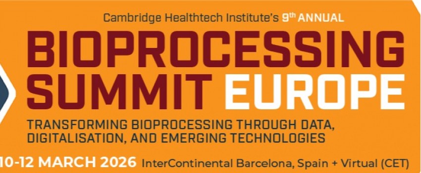 9th Annual Bioprocessing Summit Europe