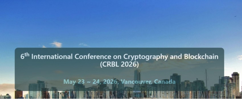 6th International Conference on Cryptography and Blockchain (CRBL 2026)