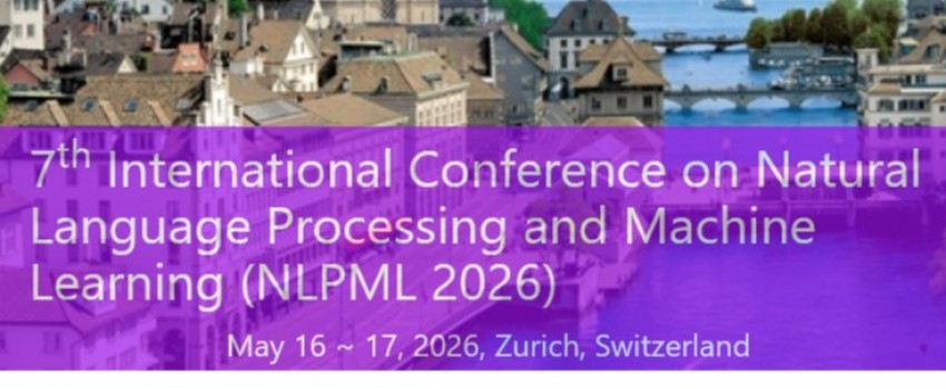 7th International Conference on Natural Language Processing and Machine Learning (NLPML 2026)