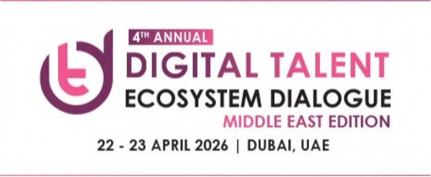 Digital Talent Ecosystem Dialogue- HR Dubai 2026